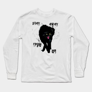 stay away from me Long Sleeve T-Shirt